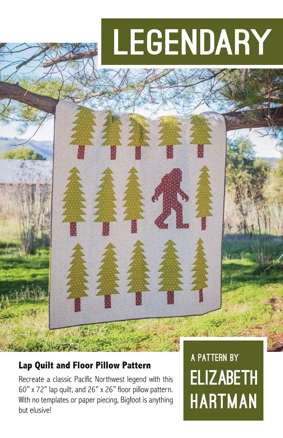 Legendary - quilt pattern- Elizabeth Hartman